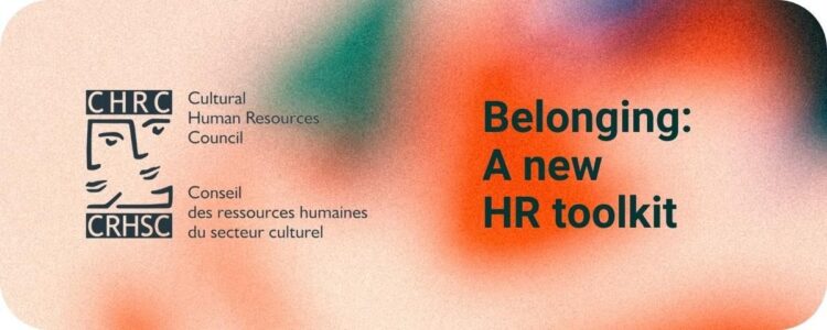 Cultural Human Assets Council Pronounces NEW HR toolkit — BC Alliance for Arts + Tradition
