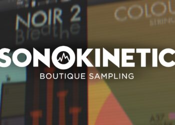 Sonokinetic Noir 2: Breathe and Colors String Septet – two new orchestral libraries and an unique BPB low cost