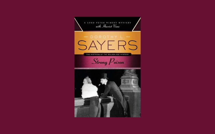 Love and Gratitude: How Dorothy L. Sayers’s 1930 Novel Challenges Trendy Rescue Romance