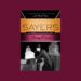 Love and Gratitude: How Dorothy L. Sayers’s 1930 Novel Challenges Trendy Rescue Romance