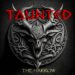 TAUNTED’s The Harrow EP – “Exhausting-Hitting Energy Thrash”