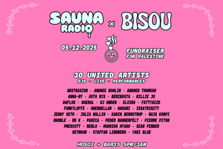 Sauna Radio releases ‘Varied Artists Vol. 1’ & joins forces with Bisou to rejoice group and assist Palestine – EARMILK
