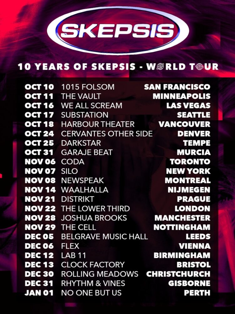 Skepsis celebrates his music profession with large ’10 YEARS OF SKEPSIS WORLD TOUR’ – EARMILK