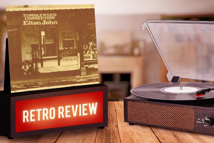 Elton John, ‘Tumbleweed Connection’: Retro Album Overview