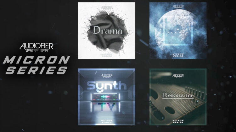 Audiofier releases 4 new Micron Libraries for Kontakt