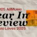 AllMusic Loves 2025