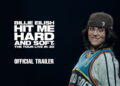 Billie Eilish Shares Trailer For ‘Hit Me Arduous And Comfortable’ Live performance Movie