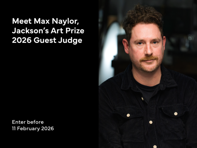 Meet Max Naylor, Visitor Decide for Jackson’s Artwork Prize 2026 – Jackson’s Artwork Weblog