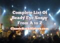 Full Checklist Of Beady Eye Songs From A to Z