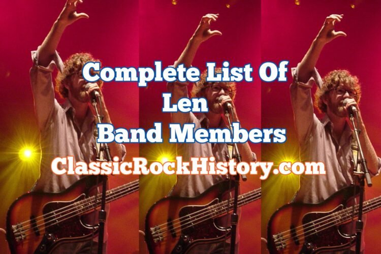 Full Record Of Len Band Members