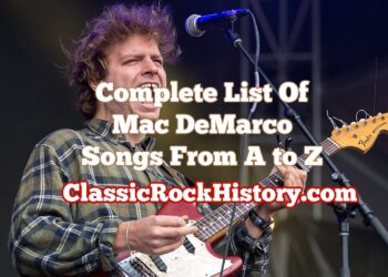 Full Record Of Mac DeMarco Songs From A to Z