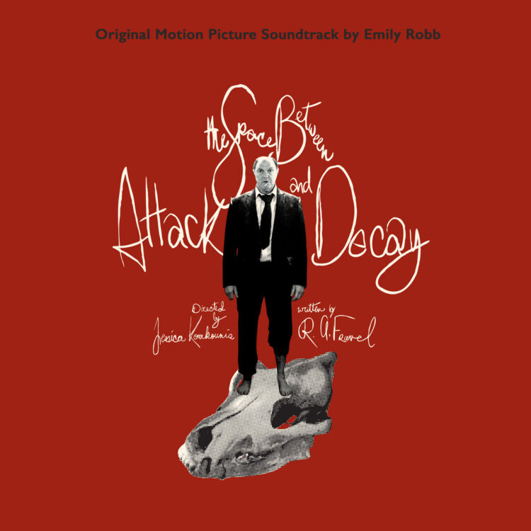 Emily Robb Shares ‘The House Between Assault And Decay’ Soundtrack