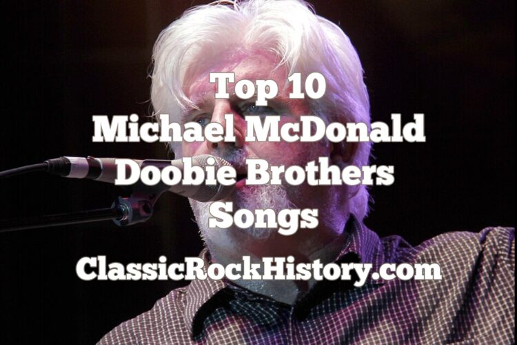 High 10 Michael McDonald Doobie Brothers Songs