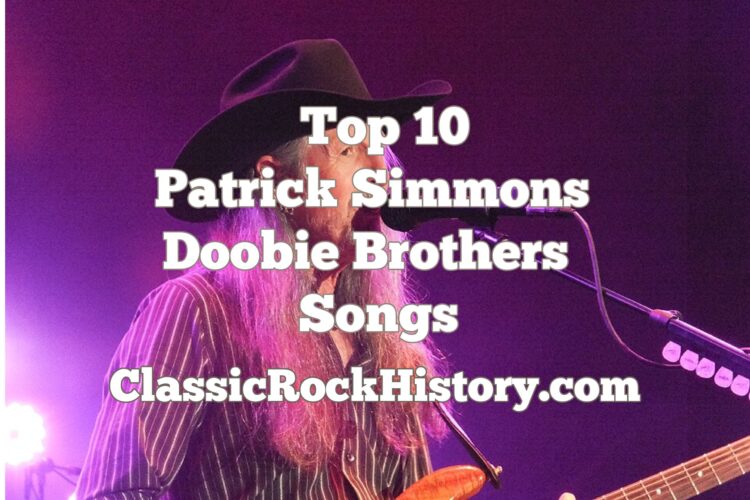 Prime 10 Patrick Simmons Doobie Brothers Songs