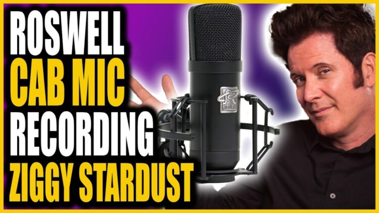 Roswell Meets Ziggy: Capturing Bowie’s Spirit with the Roswell Cab Mic