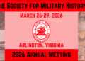 Hole Week, March 27, 2026 (Society for Army Historical past Annual Assembly) – A Assortment of Unmitigated Pedantry