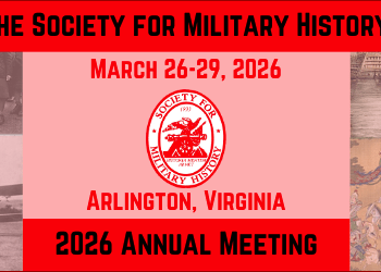 Hole Week, March 27, 2026 (Society for Army Historical past Annual Assembly) – A Assortment of Unmitigated Pedantry