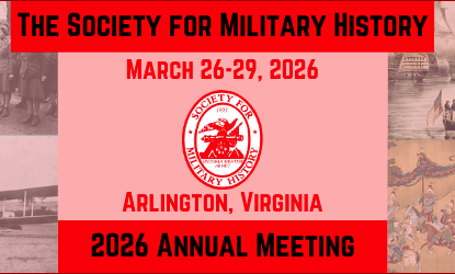 Hole Week, March 27, 2026 (Society for Army Historical past Annual Assembly) – A Assortment of Unmitigated Pedantry