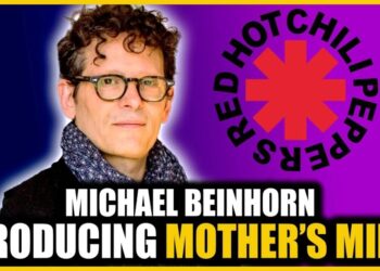 Michael Beinhorn on Working with the Pink Sizzling Chili Peppers, Chaos, Chemistry and Capturing Lightning