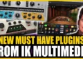 IK Multimedia T-RackS and Sundown Sound Studio Reverb II: Creativity, Character and the Sound of Actual Rooms