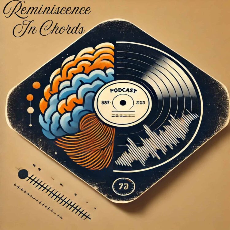 Music & Reminiscence Featured on Memory in Chords Podcast