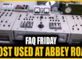 Inside Abbey Highway with Mirek Stiles: Classic Microphones, Part Alignment, Tape Machines and the Magic of Studio One