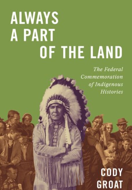 Indigenous Historical past & the Historic Websites and Monuments Board of Canada – What’s Outdated is Information – Lively Historical past