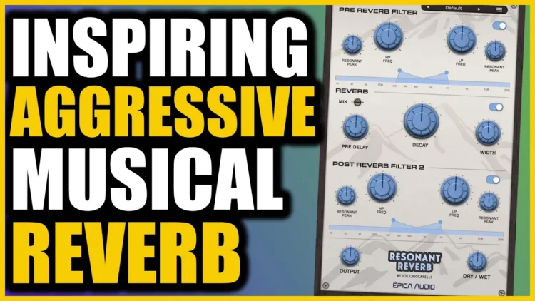 Joe Chiccarelli’s Resonant Reverb by Épica Audio: Flip Reverb Into an Instrument