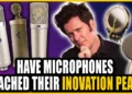 Microphone Myths, Classic Neumanns, DSP & the Way forward for Microphone Design