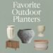 Finest Outside Planters in Each Measurement, Materials, and Worth Level
