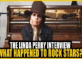 Linda Perry: Songwriter, Producer, Label Proprietor and All-Round Badass