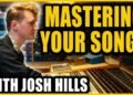 How Josh Hills Mastered My Cowl of “Rhiannon”