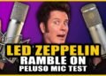 Capturing the Sound of Led Zeppelin’s “Ramble On” with Peluso Microphones